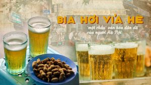 Bia hơi vỉa hè "một chầu văn hóa dân dã của người Hà Nội