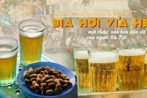 Bia hơi vỉa hè “một chầu văn hóa dân dã của người Hà Nội